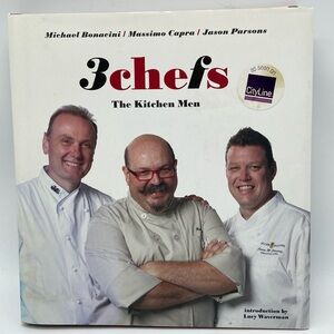 3 Chefs The Kitchen Men Cookbook Michael Bonacini Massimo Capra Jason Parsons